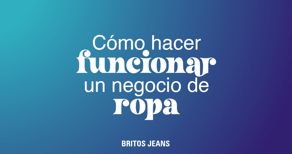 La ropa como negocio