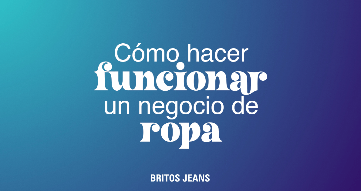 La ropa como negocio